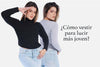 Un Look que te haga ver más joven