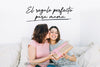 El regalo perfecto para mamá